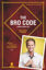 The Bro Code: Kanka Kuralları